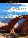 Lake Powell & Rainbow Bridge U.S.A.